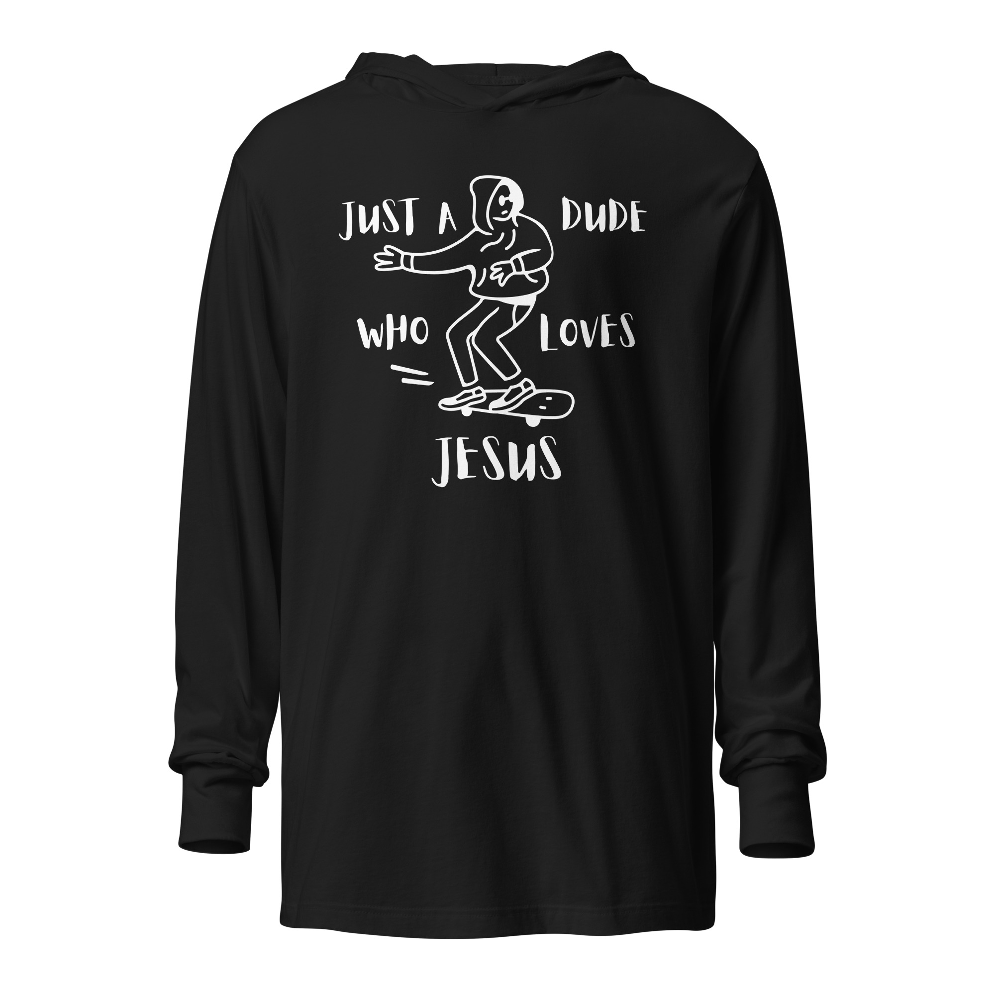 Just a Dude Hooded long-sleeve tee - Image 6