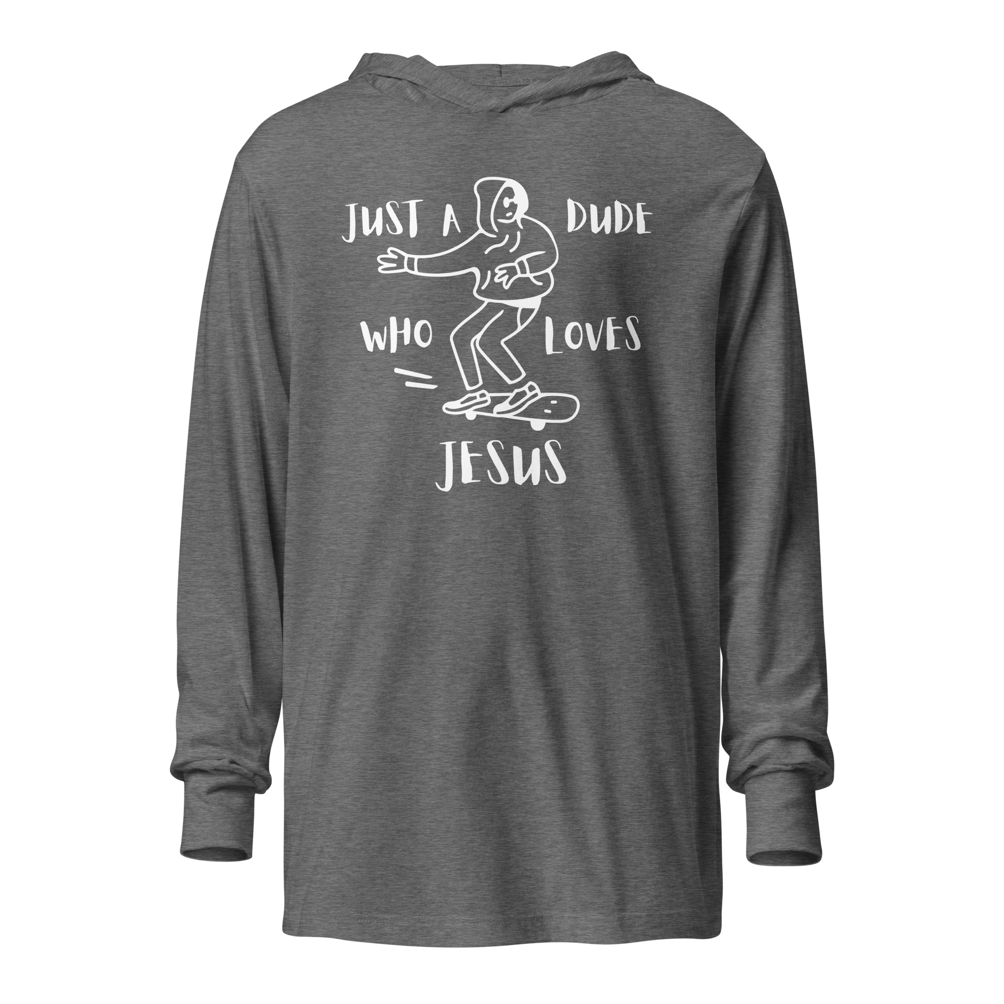 Just a Dude Hooded long-sleeve tee - Image 8